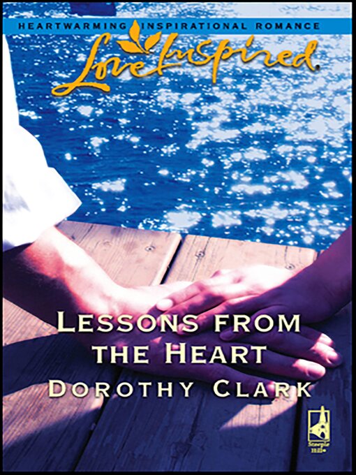 Title details for Lessons from the Heart by Dorothy Clark - Available